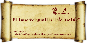 Miloszavlyevits László névjegykártya